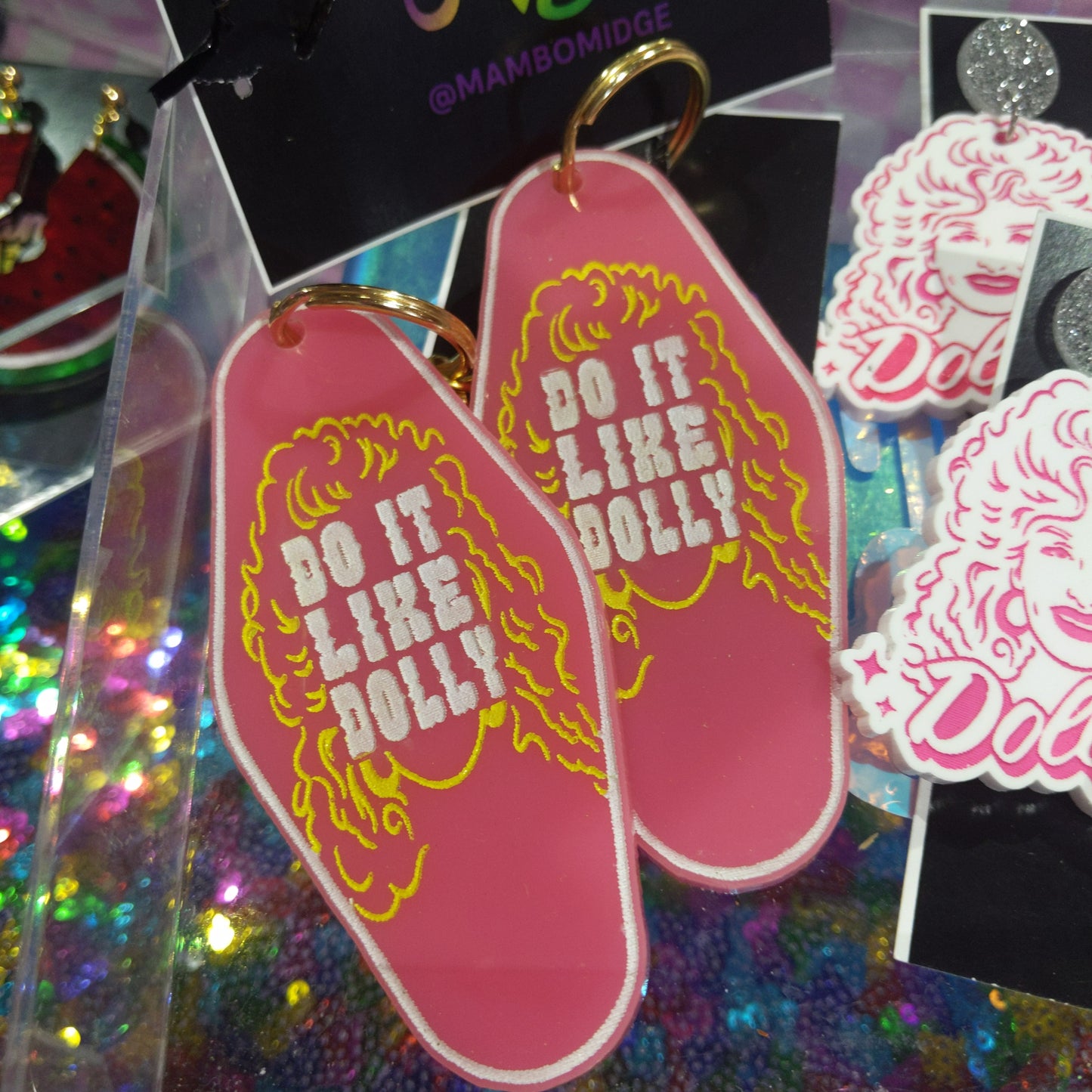 "Do it like Dolly" Keychain